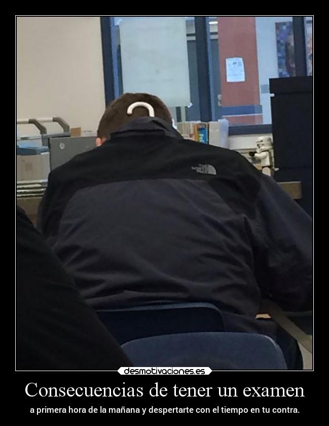 Consecuencias de tener un examen -