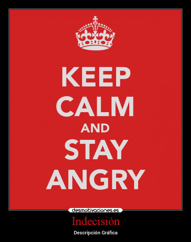 Indecisión - Descripción Gráfica