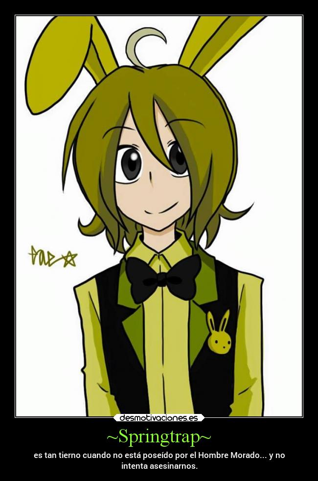 ~Springtrap~ -