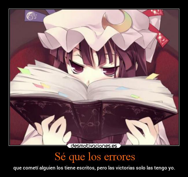Sé que los errores -