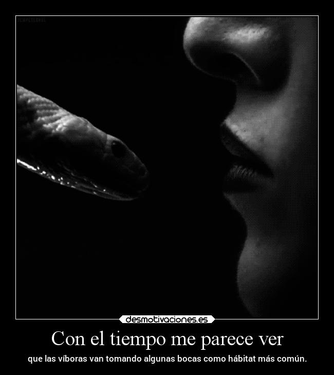 Con el tiempo me parece ver -