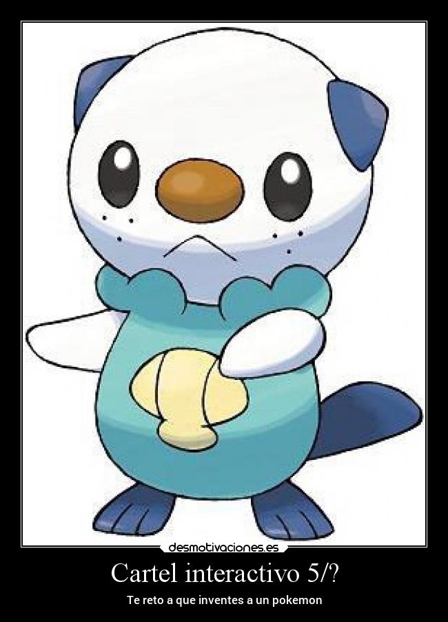 Cartel interactivo 5/? - Te reto a que inventes a un pokemon