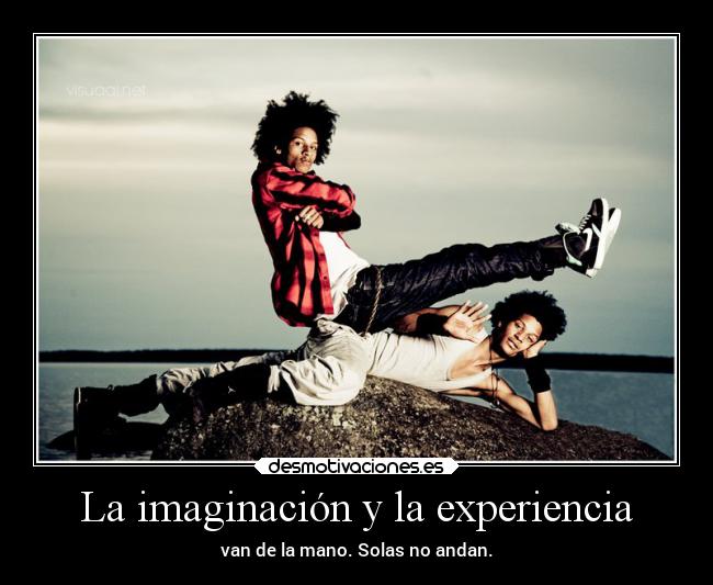 La imaginación y la experiencia - 