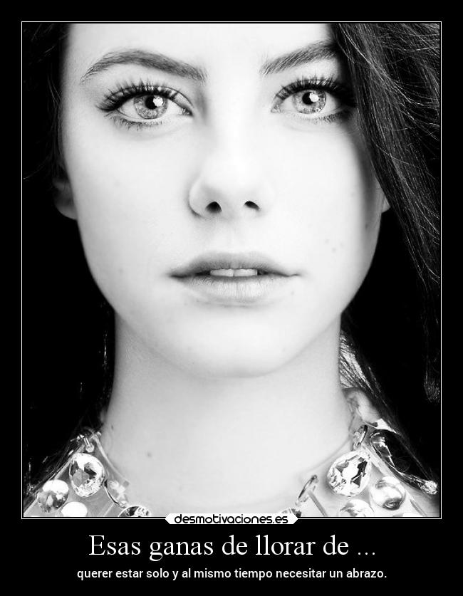 carteles llorar imposible miedo mundo olvidar pasado pensamientos sentimientos tristeza vida ayuda ausencia suenos desmotivaciones