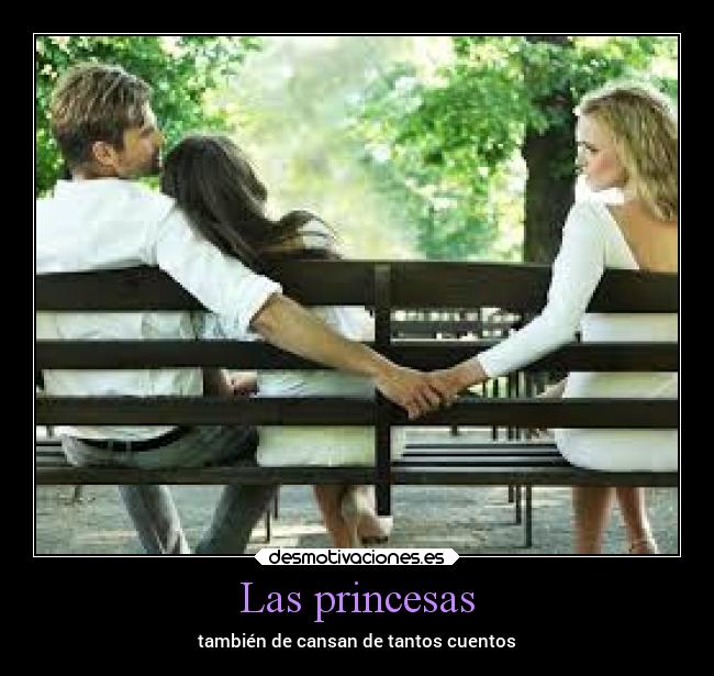 Las princesas - también de cansan de tantos cuentos