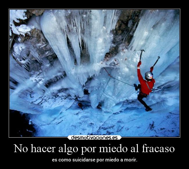 No hacer algo por miedo al fracaso - 
