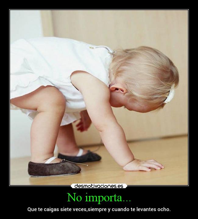 carteles motivaciones siempre levantate pesar todo desmotivaciones