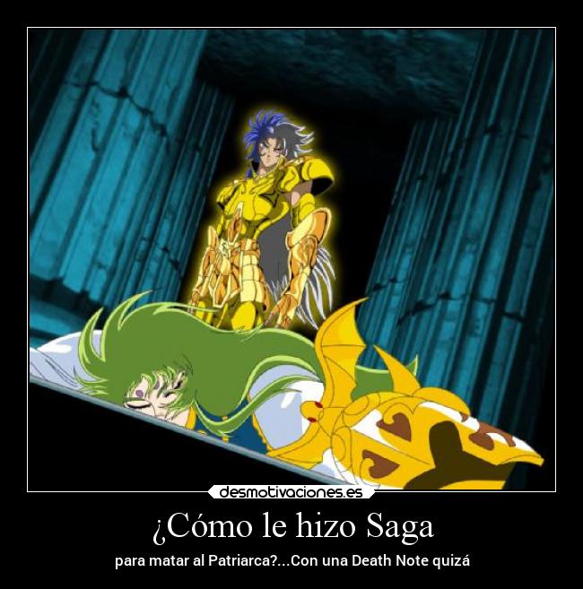 ¿Cómo le hizo Saga -