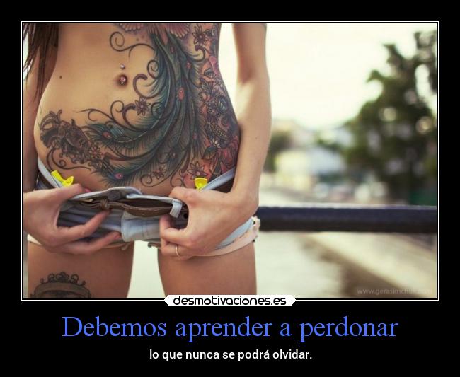 Debemos aprender a perdonar - 