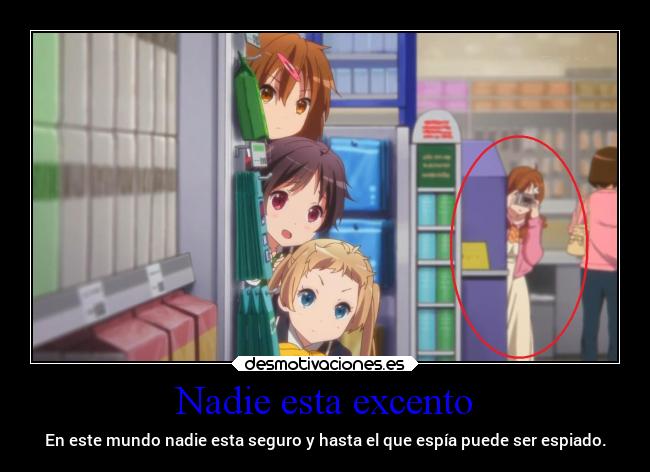 Nadie esta excento - 