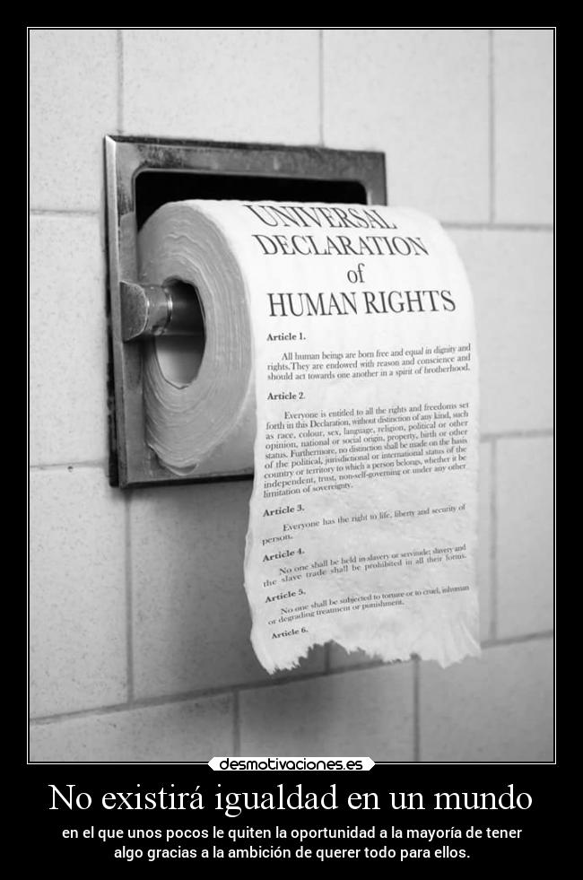 No existirá igualdad en un mundo - 