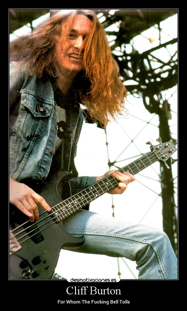 Cliff Burton - For Whom The Fucking Bell Tolls