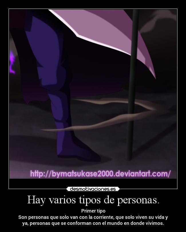 Hay varios tipos de personas. - 