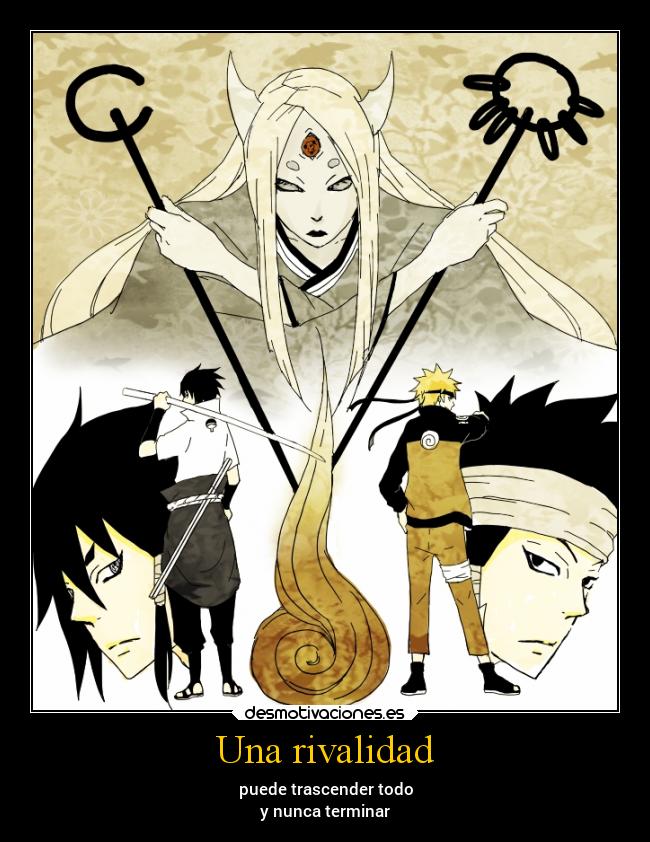 carteles naruto anime sasuke indra ashura kaguya desmotivaciones