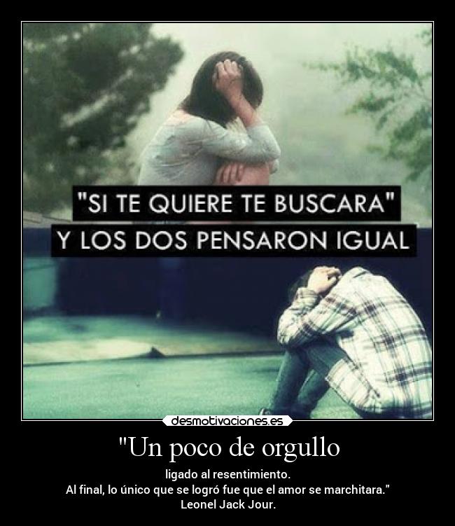 carteles odio mentira dolor distancia destino deseos desamor ausencia desmotivaciones orgullo desmotivaciones