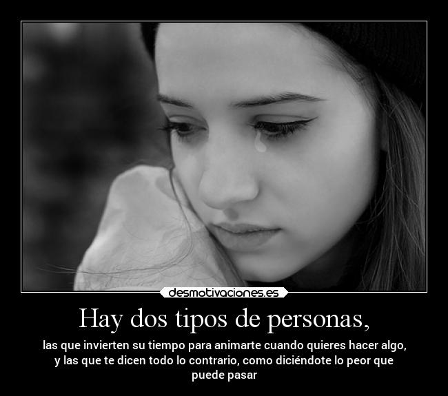 Hay dos tipos de personas, - 