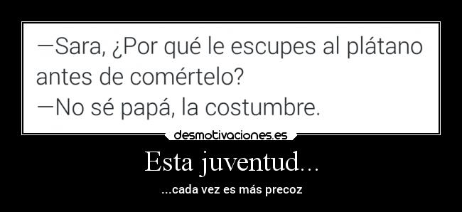 Esta juventud... - 