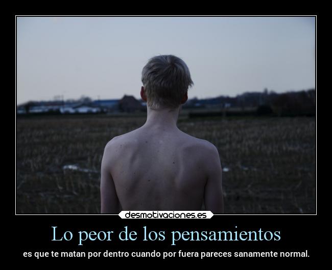 Lo peor de los pensamientos - 