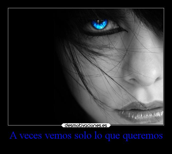 A veces vemos solo lo que queremos -