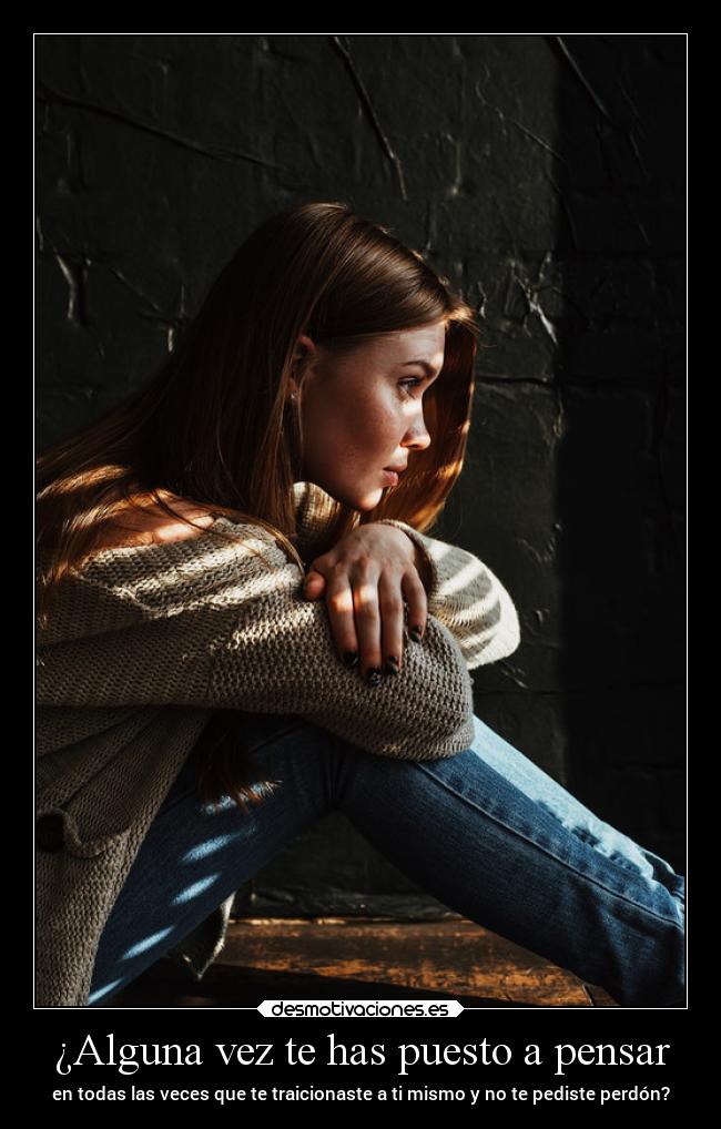¿Alguna vez te has puesto a pensar - 