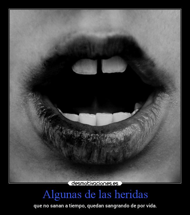 carteles pensamientos tristeza pasado dolor vida mels heridas secretos llanto tiempo cicatrics desmotivaciones