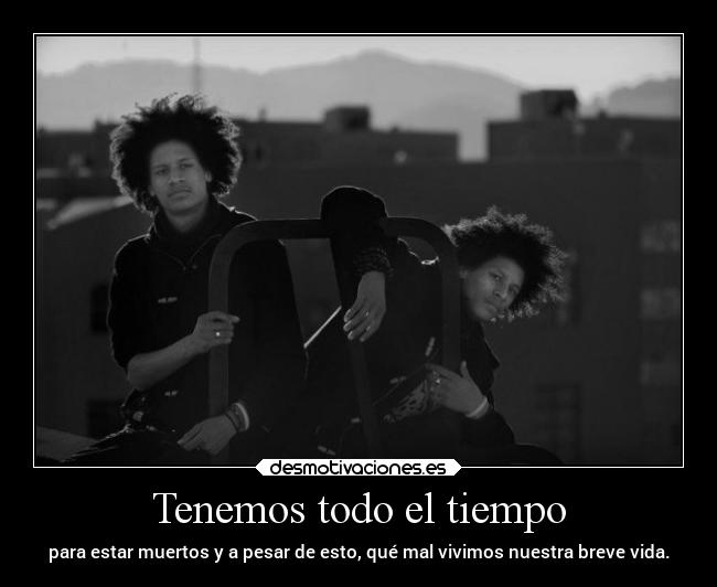 Tenemos todo el tiempo -