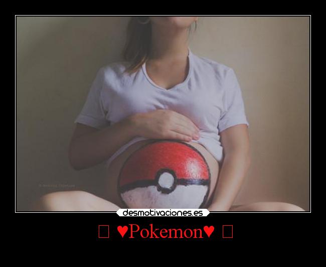 ❤ ♥Pokemon♥ ❤ - ❣❣❣❣❣❦❦❦❦❦