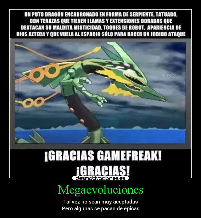 carteles pokemon anime videojuegos rayquaza megaevolucion mega evolucion epico gamefreak desmotivaciones