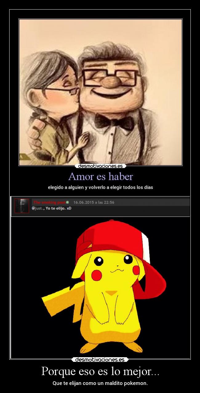 Porque eso es lo mejor... -