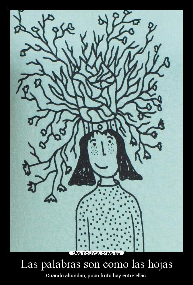 Las palabras son como las hojas -
