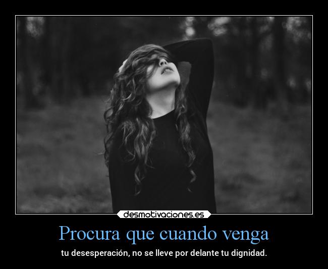 Procura que cuando venga - 