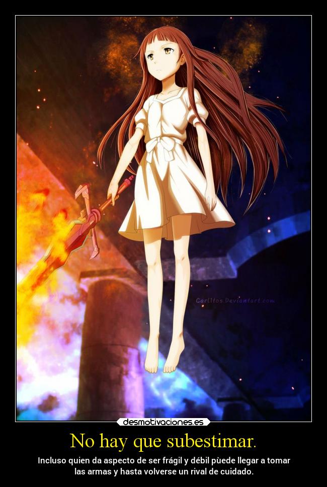No hay que subestimar. -
