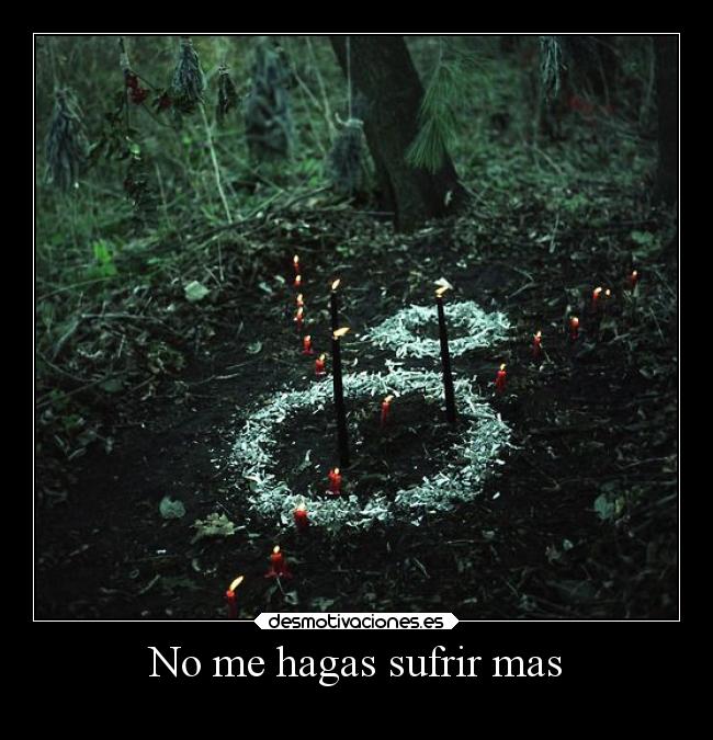 No me hagas sufrir mas - 