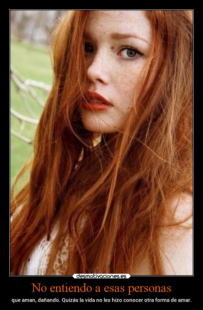 No entiendo a esas personas - 