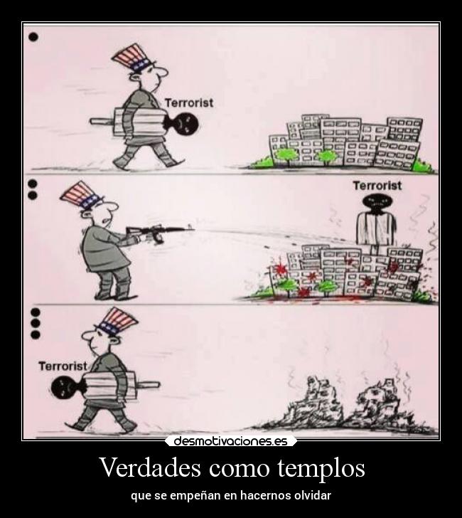 Verdades como templos - que se empeñan en hacernos olvidar