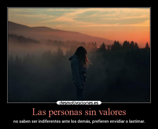 Las personas sin valores - 