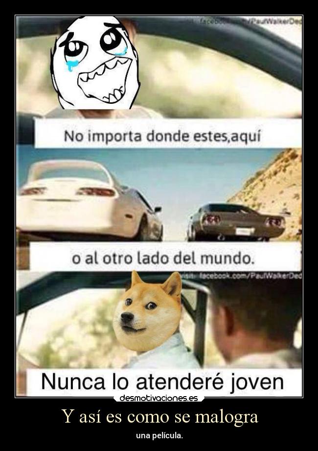 Y así es como se malogra - una película.