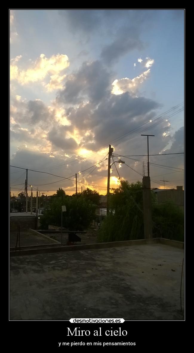 Miro al cielo -