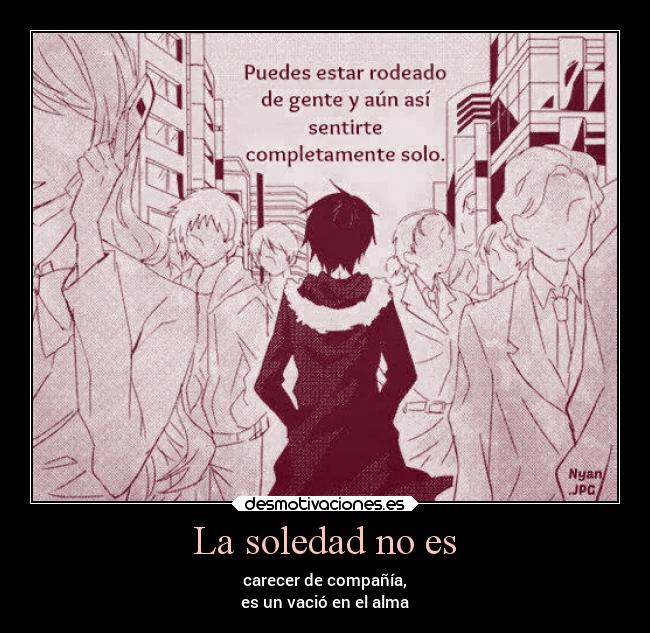 La soledad no es - 
