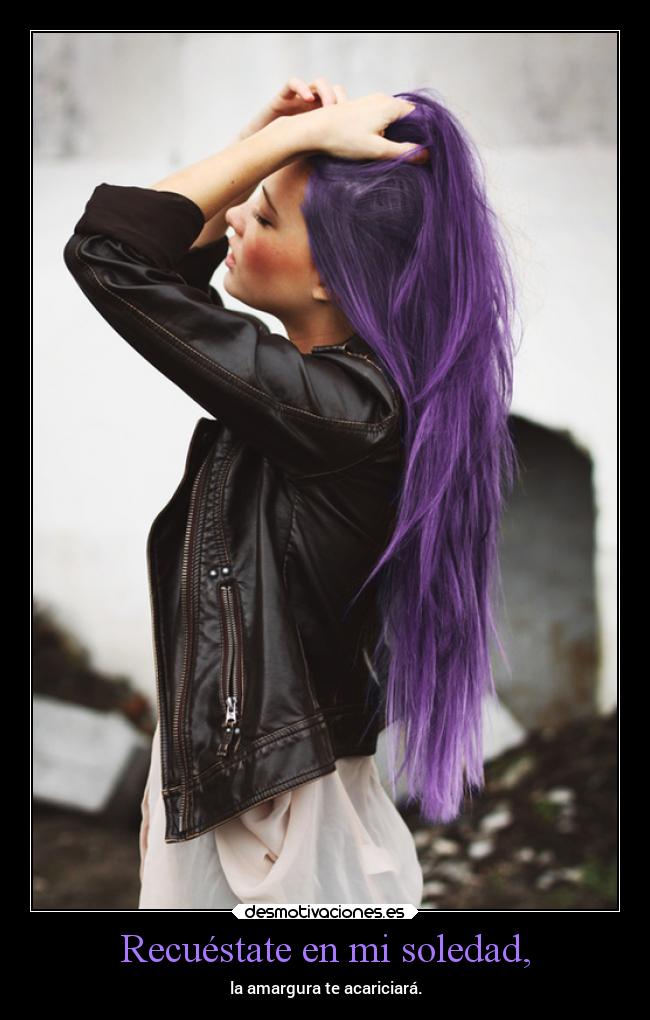 carteles soledad vida enunrincondemimente loquenecesitamosesalgodepanico makemewannadie magodeoz recuestate amargura desmotivaciones