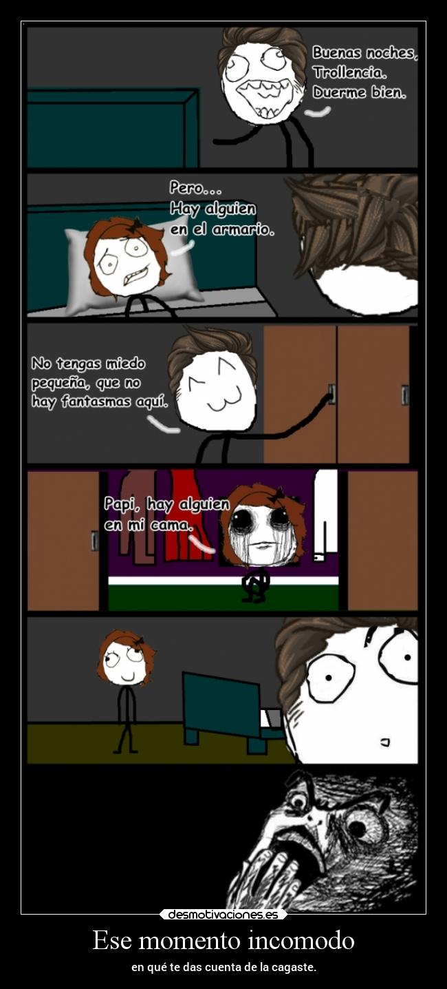 Ese momento incomodo -