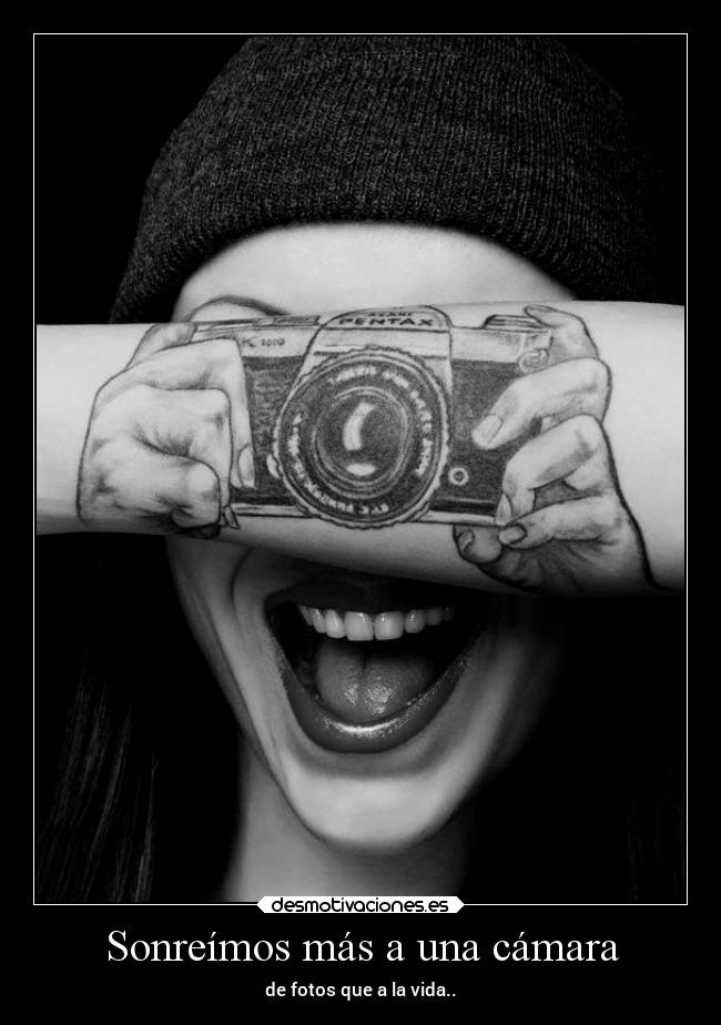 Sonreímos más a una cámara - 