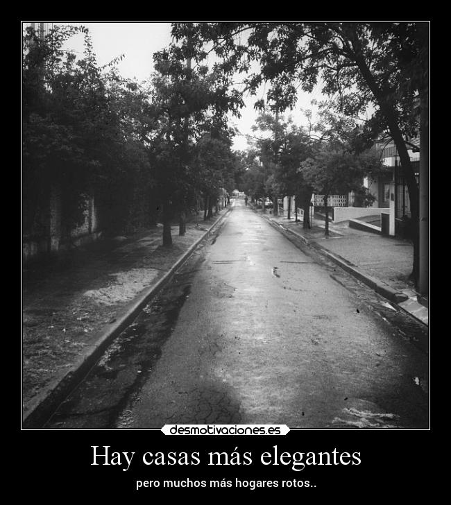 Hay casas más elegantes - 