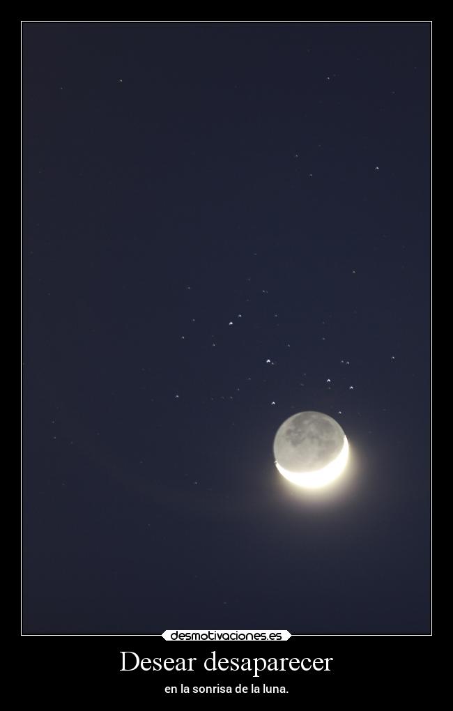 Desear desaparecer -