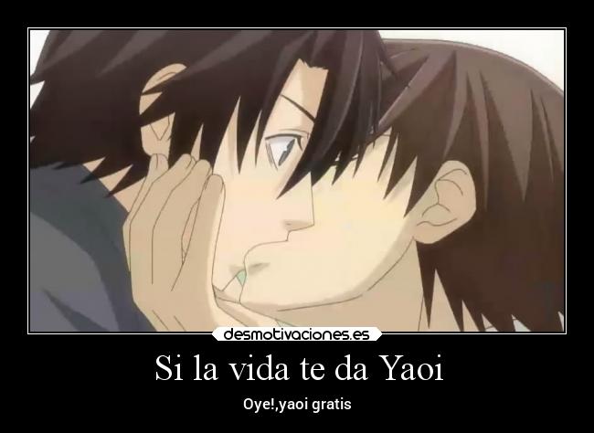 Si la vida te da Yaoi -
