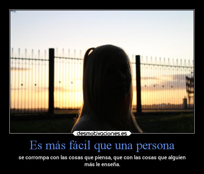 Es más fácil que una persona -