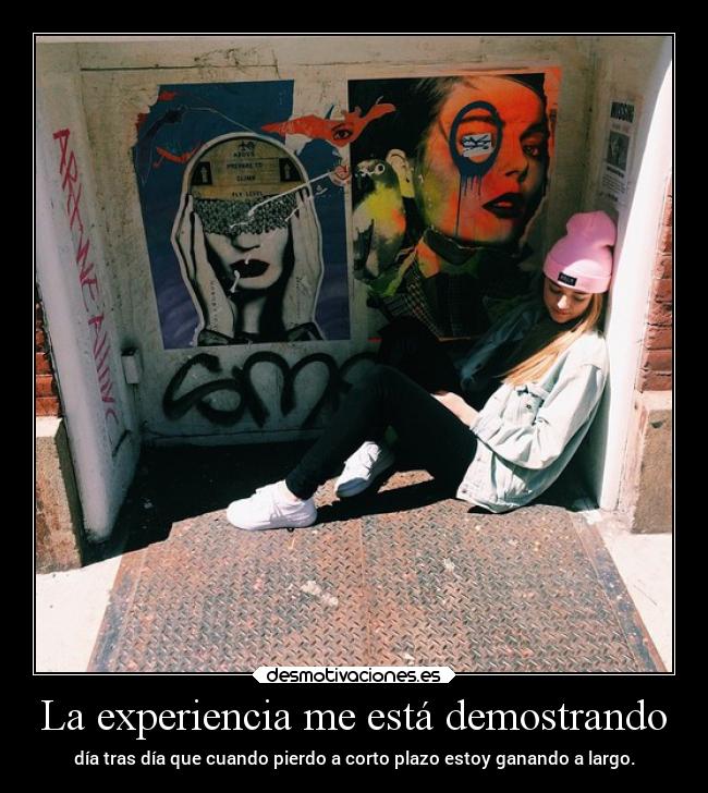 carteles vida experiencia demostrar perder ganar lluwuachu rilacs desmotivaciones