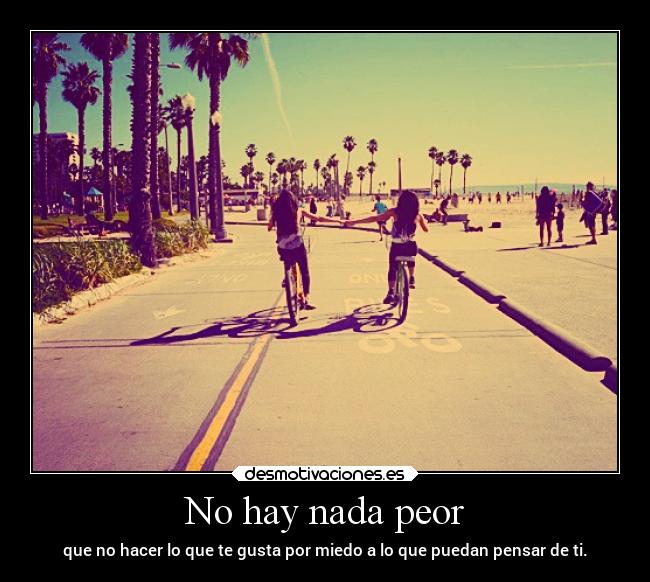 No hay nada peor - 