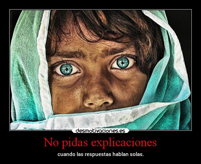 No pidas explicaciones -