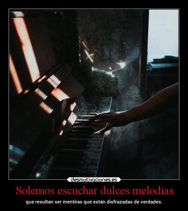 Solemos escuchar dulces melodías - 